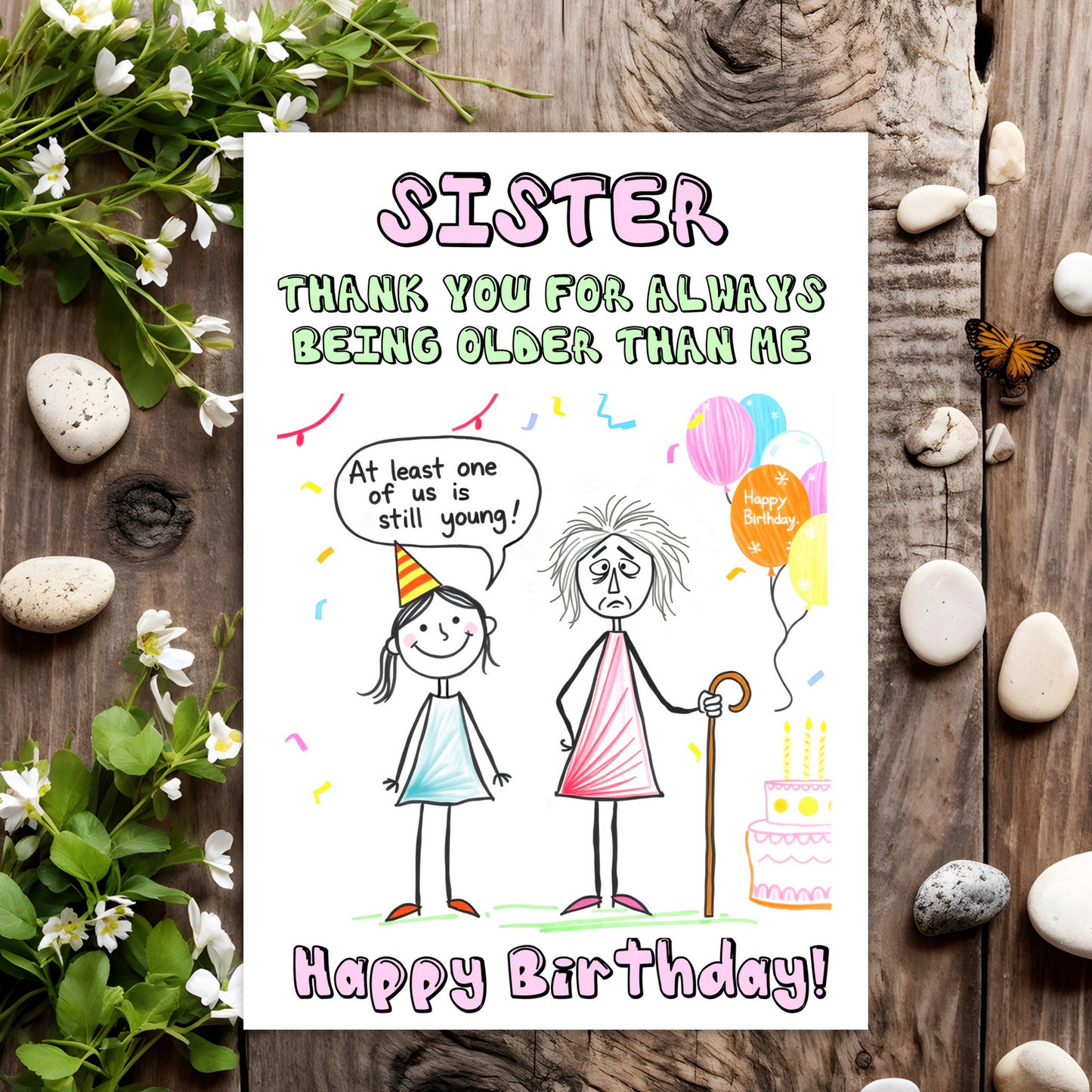 Older Than Me (Sister Birthday)