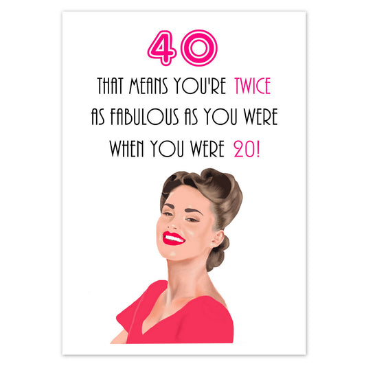 40th Twice As Fabulous